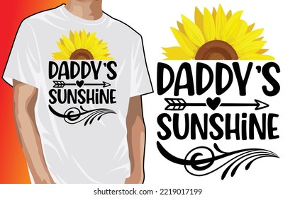 Daddy's Sunshine, Sunflower Sunrise Sunset