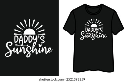 Daddy's Sunshine T Shirt Design