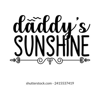 Daddys sunshine typography t-shirt design