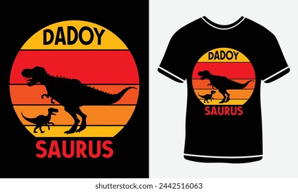 Dadoy Saurus - T Rex Diseño de camiseta - arte vectorial - impresión - animel - plantilla de diseño de camiseta 