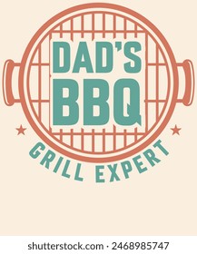 Dad's bbq grill expert Graphic Design