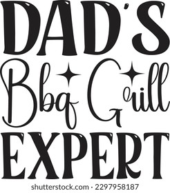 dad's bbq grill expert t shirt design