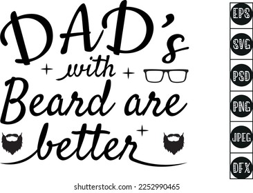 Dad's with beard are better Typography T Shirt