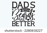 Dads with beards are better - Father