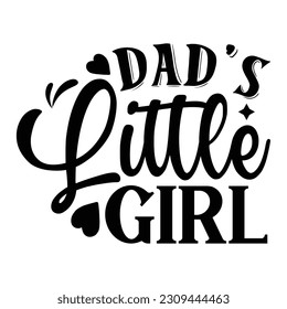 Papa's Little Girl, Vatertag SVG T Shirt Design-Vorlage