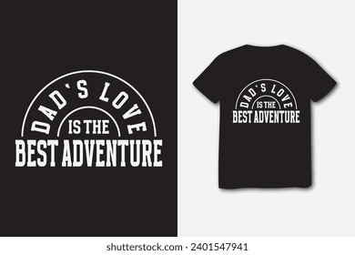 Dads love T-shirt design for father gift.t-shirt and apparel trendy designs with simple typography, best for T-shirt graphics, and other uses.	