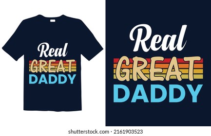 Dad's t-shirt design, vectors, poster or print-ready t-shirt, father's simple vector, illustration, and father's day design Happy father's day. Dad's t-shirt vector.