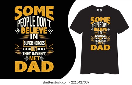 Dad's typography t-shirt design,Dad t shirt