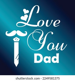 DadyFather's love Typography father's day wishing