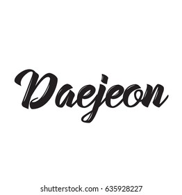 daejeon, text design. Vector calligraphy. Typography poster. Usable as background.