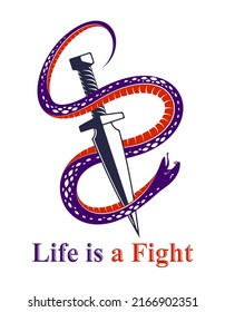 Dagger kills a Snake, defeated Serpent wraps around a sword vector vintage tattoo, Life is a Fight concept, life is no bed of roses, allegorical logo or emblem of ancient symbol.