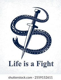 Dagger kills a Snake, defeated Serpent wraps around a sword vector vintage tattoo, Life is a Fight concept, allegorical logo or emblem of ancient symbol.