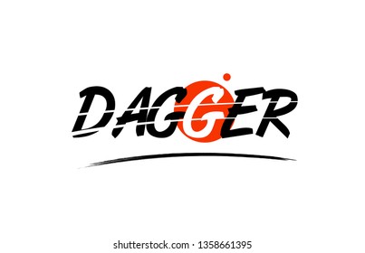 dagger text word on white background with red circle suitable for card icon or typography logo design