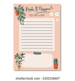 Daily check list planner, note paper, to do list decorated with house plants and botanical illustrations and inspirational quote. School scheduler and organizer. Flat vector