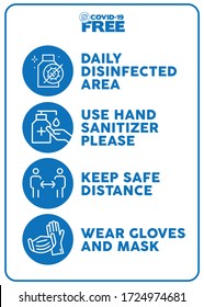 Daily disinfected area, use hand sanitizer please, keep safe distance, wear gloves ans mask. Covid-19 free zone poster. Signs for shops, stores, hairdressers, establishments, bars, restaurants ...