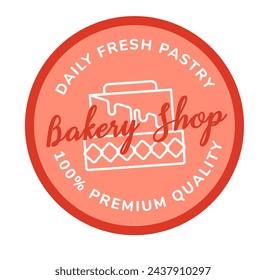 Daily fresh pastry products, premium quality. Confectionery or patisserie with desserts. Selling tasty meal, store with sweet dishes. Bakery shop logotype or emblem for packages. Vector in flat style