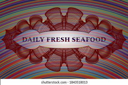 Täglicher Fresh Seafood Text in Guilloche bunter Emblem. Guter Hintergrund. Illustration. 