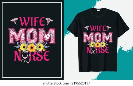 Daily Life Nurse T-shirt Design vector