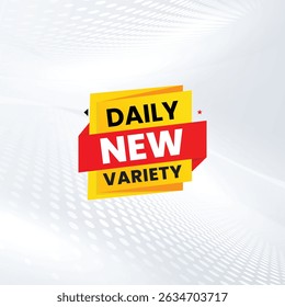 Diariamente Nova Variedade Venda Banner Vetor Design EPS Modelo com moderna fundo abstrato