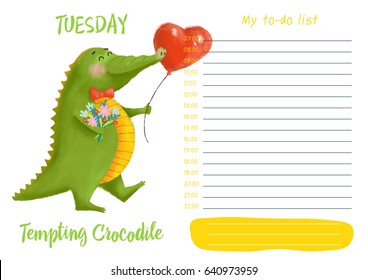 Daily planner with illustration of cute cartoon tempting crocodile. My day to-do list on Tuesday. Funny week.