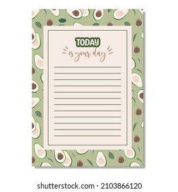 Daily planner, note paper, to do list decorated with avocado and leaves pattern and inspirational quote. School scheduler and organizer. Flat vector