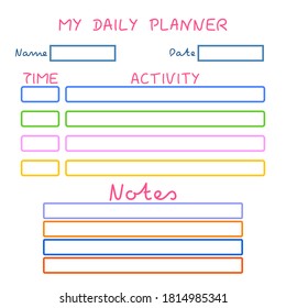 Daily planner printable template vector.A4. Organizer schedule page for a day for effective planning.To Do List, Wish List, schedule, notes. Concept for organize . Schedule with place for Notes.
