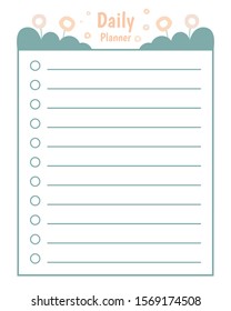 Daily planner template. To do list, note, paln. Daily planner template. Printable daily plan, schedule, timetable. Vector illustration.
