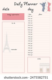 Daily planner template with French theme, featuring sections for date, day, affirmation, to-do, reminder, plans, and notes. Includes Eiffel Tower, Arc de Triomphe, and France map illustrations.