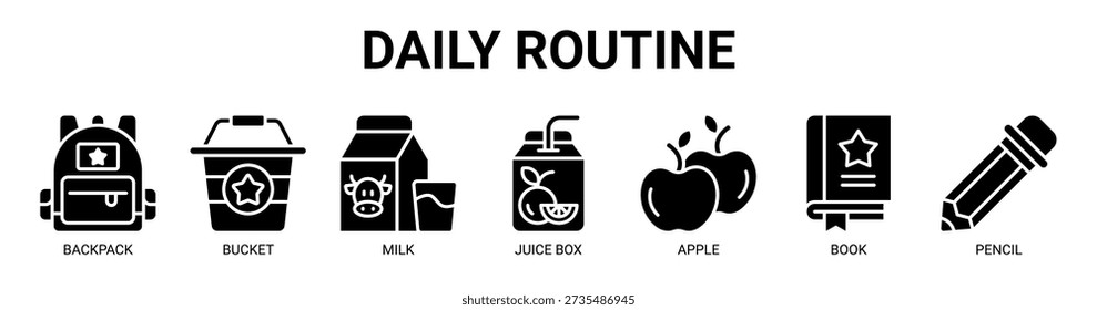 Daily Routine web banner icon vector illustration concept with icon of backpack, bucket, milk, juice box, apple, book, and pencil.