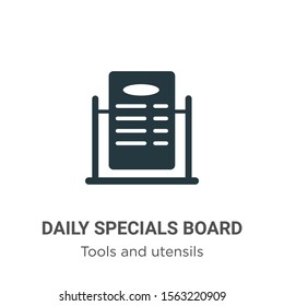 Daily specials board vector icon on white background. Flat vector daily specials board icon symbol sign from modern tools and utensils collection for mobile concept and web apps design.
