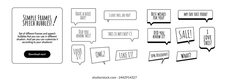 Daily use speech phrases, simple frame speech bubbles doodles. Daily use speech bubble in doodle style. Have a nice day, love it, OMG, Like it, what, sale, 10% discount, i love this, did you know it.