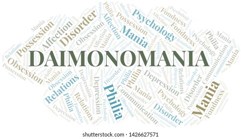 Daimonomania word cloud. Type of mania, made with text only.