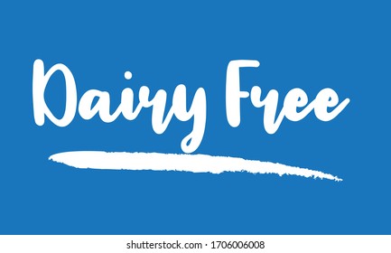 Dairy Free Calligraphy Handwritten Lettering for posters, cards design, T-Shirts. 
on Blue Background