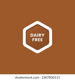 Dairy free label or Dairy free sign vector isolated in flat style. Best Dairy free label vector for product packaging design element. Dairy free sign for packaging design element.