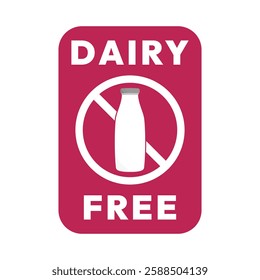 Dairy free sign or Dairy free symbol vector isolated in flat style. Best Dairy free sign vector for product packaging design element. Dairy free symbol for packaging design element.