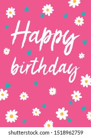 Daisies Pink background. Happy Birthday. Greeting card. Birthday party invitation. Pink, floral. 