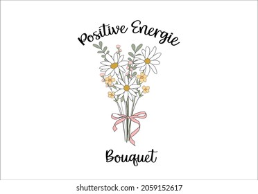  daisies positive quote flower design margarita mariposa stationery,mug,t shirt,phone case fashion slogan style spring summer sticker and etc