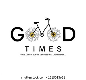 Daisy bike wheels and good slogan, textile printing drawing, t-shirt graphic design - Vector