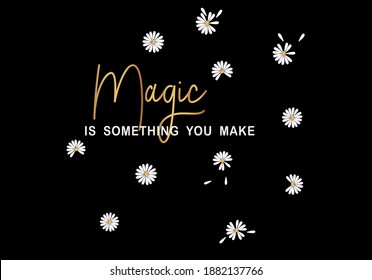 daisy design magic message print
