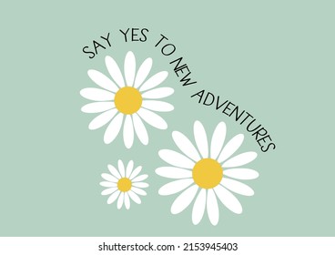 daisy flower aisy flower design vector retro slogan t-shirt  retro groovy slogan print with hippie typography, flowers and checkered background etc positive inspiration motivation urban 
