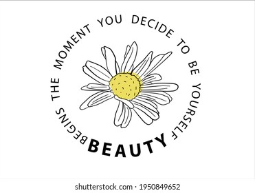 daisy flower with circle beauty message