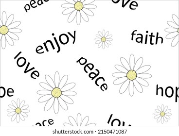 daisy flower daisies positive quote flower design margarita mariposa stationery,mug,t shirt,phone case fashion slogan style spring summer sticker and etc seamless