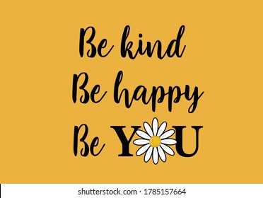 daisy flower lettering design positive quote lettering design vectorfree your mind vector design positive motivation inspirational optimist motivational stationery decorative  positive  slogan