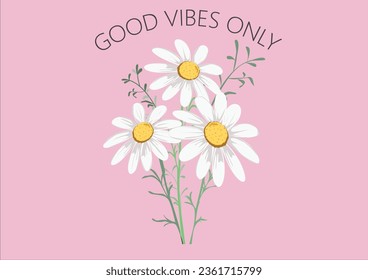 daisy flower motivation quote design