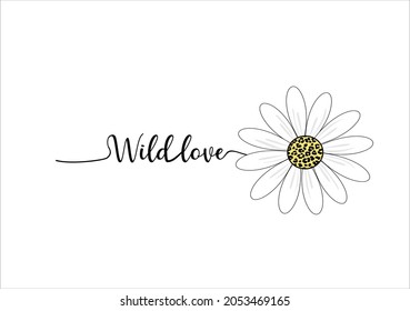 daisy flower vector art design hand drawn wild leopard butterflies and daisies positive quote flower design margarita 
mariposa
stationery,mug,t shirt,phone case fashion slogan  style spring summer 