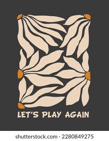 daisy like a zebra pattern.T-shirt print,Let's play again.