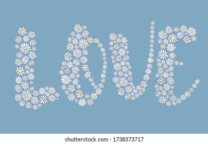 Daisy love lettering vector design. Word love made of white daisies on a blue background, hand-drawn daisies.Suitable for ads, signboards, menu and web banner designs