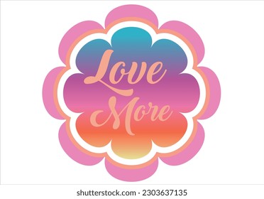 daisy love more design vector