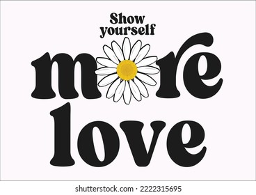 daisy show more love vector hand drawn design