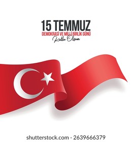 Dalgalanan türk bayrağı. Türkiye. 15 temmuz demokrasi ve milli birlik günü kutlu olsun. milli irade. demokrasi bayramı. banner turkish flag and text: happy 15 july democracy and national unity day